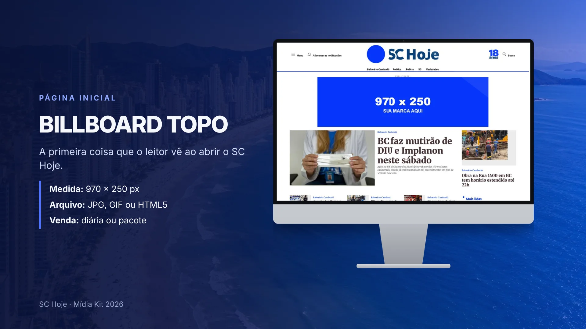 Billboard topo, 970 por 250 pixels, no topo da página inicial.